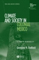 bokomslag Climate and Society in Colonial Mexico