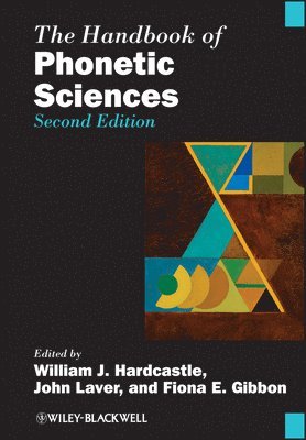 William J. Hardcastle, John Laver, Fiona E. Gibbon - Handbook of Phonetic Sciences, Inbunden