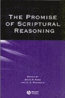 David F. Ford, C. C. Pecknold - Promise of Scriptural Reasoning, Häftad