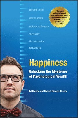 Ed Diener, Robert Biswas-Diener - Happiness, Inbunden