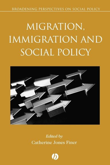 Jones Finer, Catherine Jones Finer - Migration, Immigration and Social Policy, Häftad