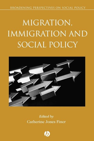 bokomslag Migration, Immigration and Social Policy