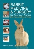 bokomslag Rabbit Medicine and Surgery for Veterinary Nurses