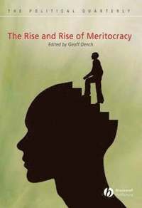 bokomslag The Rise and Rise of Meritocracy