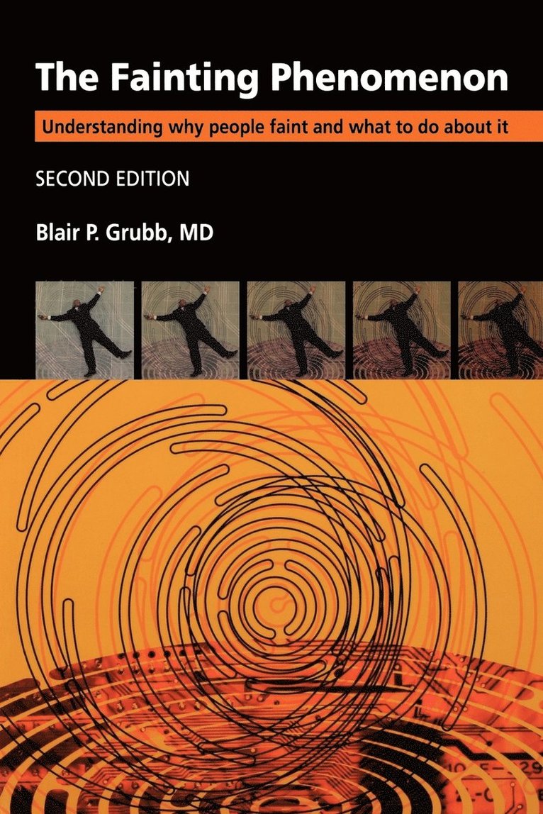 Blair P. Grubb, Grubb, Blair P Grubb - Fainting Phenomenon, Häftad