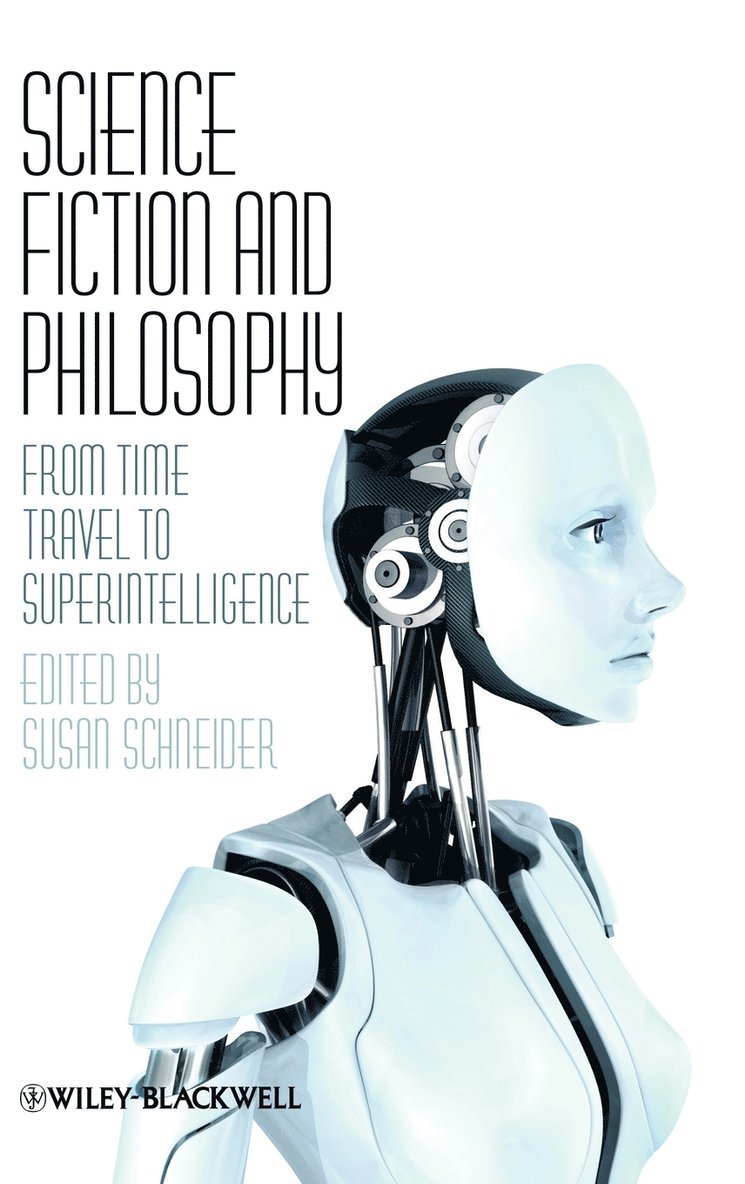 SCHNEIDER, Susan Schneider, USA) Schneider, Susan (University of Pennsylvania - Science Fiction and Philosophy, Inbunden