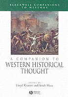 Kramer, Maza S, Lloyd Kramer, Sarah Maza - Companion to Western Historical Thought, Häftad
