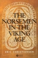 bokomslag The Norsemen in the Viking Age