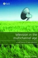 Television in the Multichannel Age 1