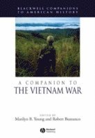 Young, Buzzanco, Marilyn B. Young, Robert Buzzanco - Companion to the Vietnam War, Häftad