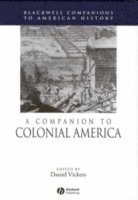 bokomslag A Companion to Colonial America