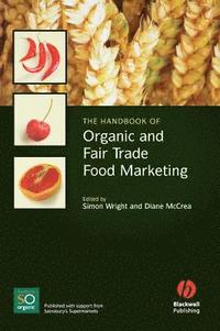 bokomslag The Handbook of Organic and Fair Trade Food Marketing