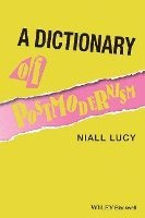 bokomslag Dictionary of Postmodernism