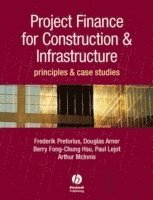 Project Finance for Construction and Infrastructure 1