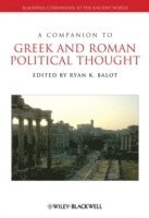 bokomslag A Companion to Greek and Roman Political Thought