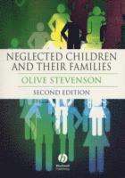 Neglected Children and Their Families 1