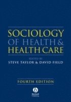 bokomslag Sociology of Health and Health Care