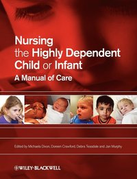 bokomslag Nursing the Highly Dependent Child or Infant