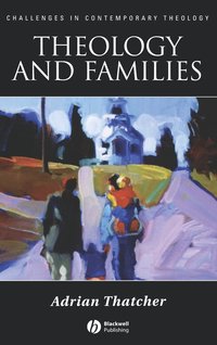 bokomslag Theology and Families