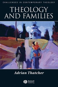 bokomslag Theology and Families