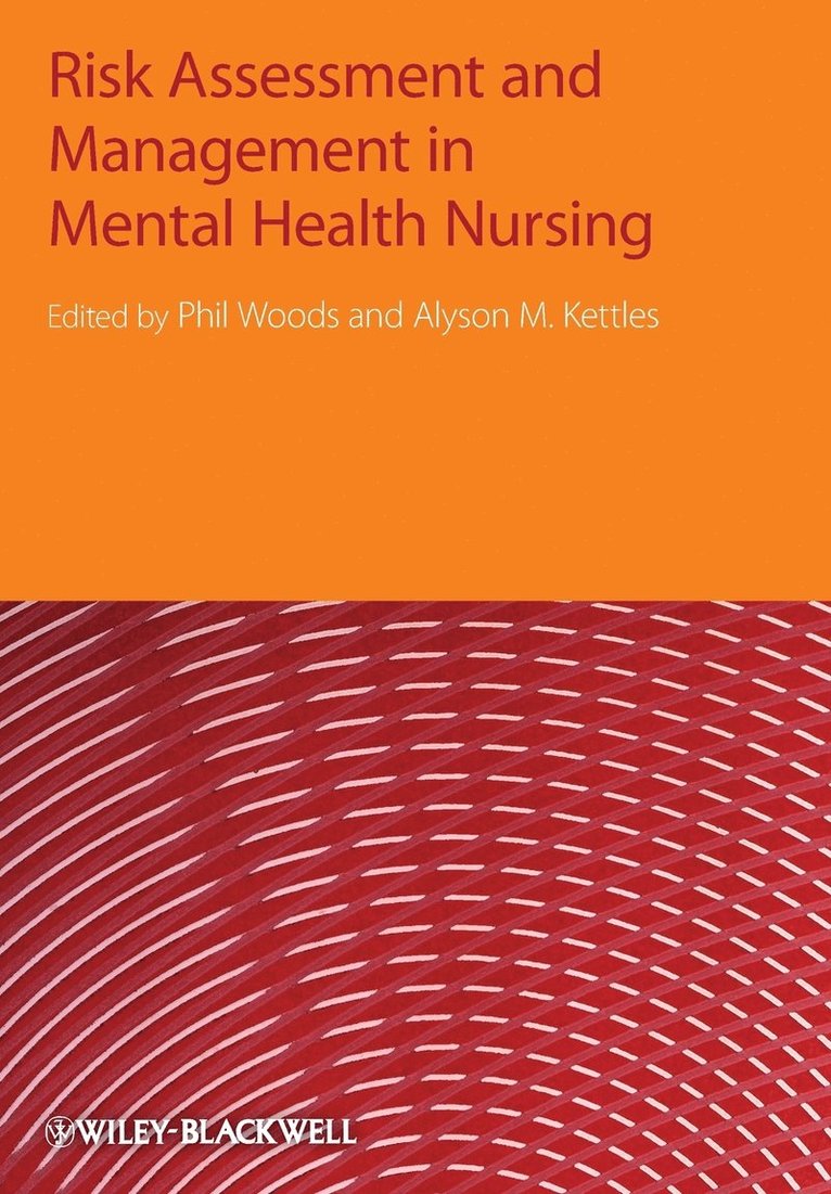 Risk Assessment and Management in Mental Health Nursing