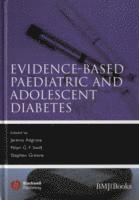 bokomslag Evidence-Based Paediatric and Adolescent Diabetes