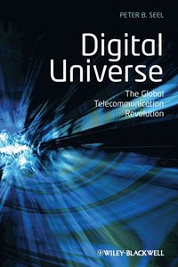 bokomslag Digital Universe - The Global Telecommunication Revolution