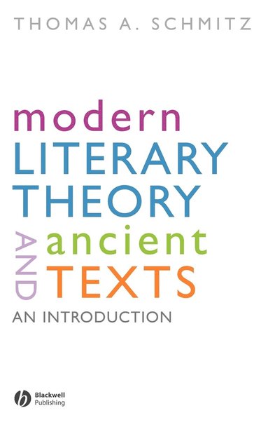 bokomslag Modern Literary Theory and Ancient Texts