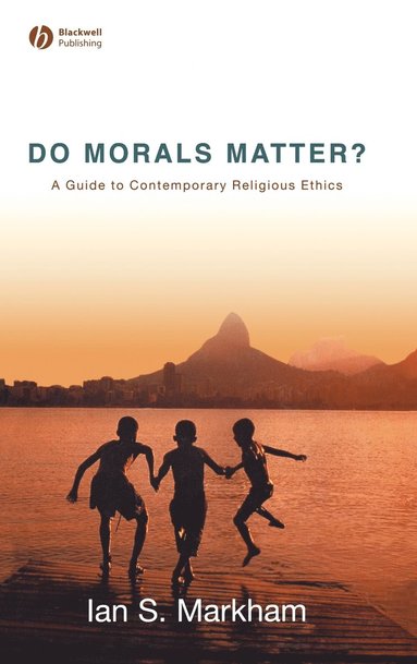 bokomslag Do Morals Matter?