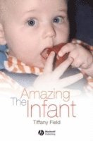 Tiffany Field - Amazing Infant, Häftad