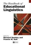 Bernard Spolsky, Francis M. Hult, Israel) Spolsky, Bernard (Formerly Bar Ilan University, USA) Hult, Francis M. (University of Texas at San Antonio, Francis M Hult - Handbook of Educational Linguistics, Inbunden