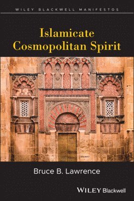 bokomslag Islamicate Cosmopolitan Spirit