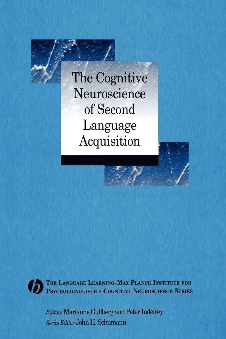 The Cognitive Neuroscience of Second Language Acquisition 1