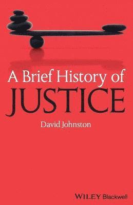 David Johnston - Brief History of Justice, Häftad