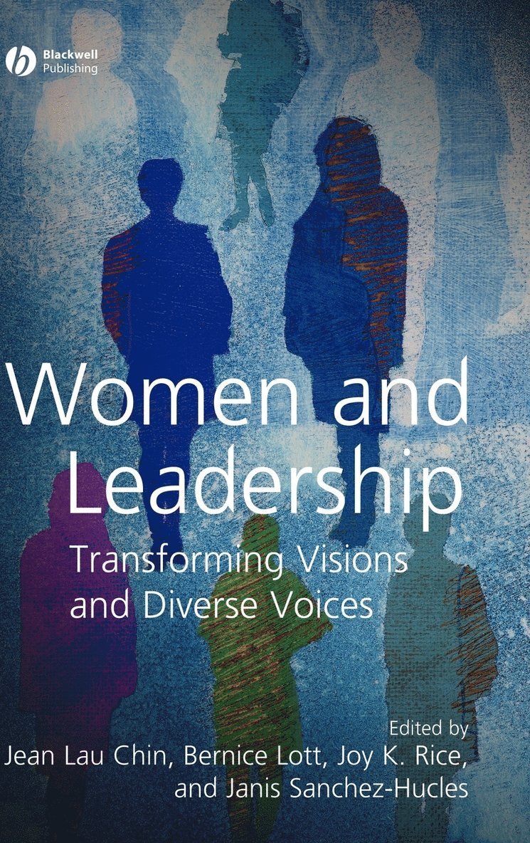 CHIN, Jean Lau Chin, Bernice Lott, Joy Rice, Janis Sanchez-Hucles - Women and Leadership, Inbunden