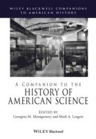 bokomslag A Companion to the History of American Science