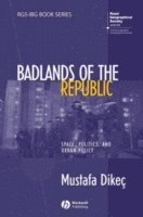 Mustafa Dikec - Badlands of the Republic, Häftad