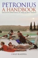 Jonathan R. W. (University of Oxford) Prag, Ian D. (University of Swansea) Repath - Petronius, Inbunden