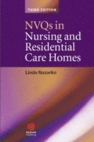 bokomslag NVQs in Nursing and Residential Care Homes