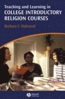 Teaching and Learning in College Introductory Religion Courses 1