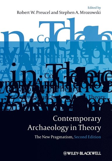 bokomslag Contemporary Archaeology in Theory