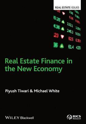 Real Estate Finance in the New Economy 1