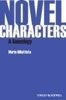 Maria DiBattista - Novel Characters, Inbunden