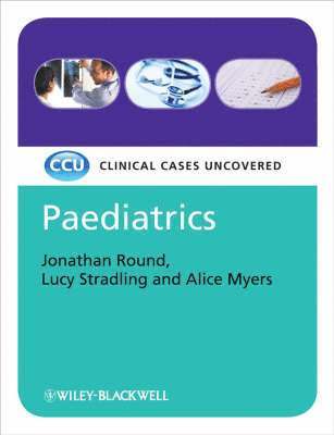 Jonathan J. Round, Lucy Stradling, Alice Myers, Jonathan J Round - Paediatrics, Häftad