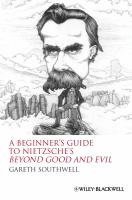 A Beginner's Guide to Nietzsche's Beyond Good and Evil 1