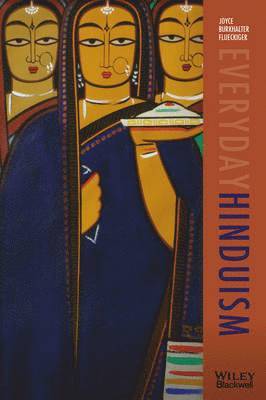 Joyce Burkhalter Flueckiger - Everyday Hinduism, Inbunden