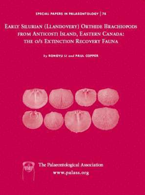 Rongyu Li, Paul Copper - Special Papers in Palaeontology, Early Silurian (Llandovery) Orthide Brachiopods from Anticosti Island, Eastern Canada, Häftad