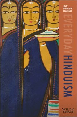 Joyce Burkhalter Flueckiger - Everyday Hinduism, Häftad