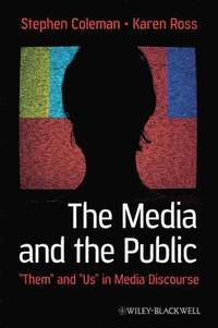 bokomslag The Media and The Public