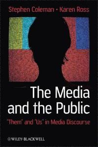 bokomslag The Media and The Public